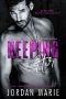 [Savage Brothers 2nd Generation 02] • Keeping Her (Savage Brothers Second Generation Book 2)